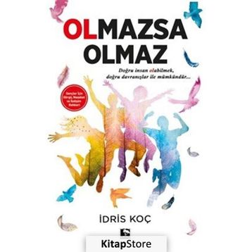 Olmazsa Olmaz - İdris Koç