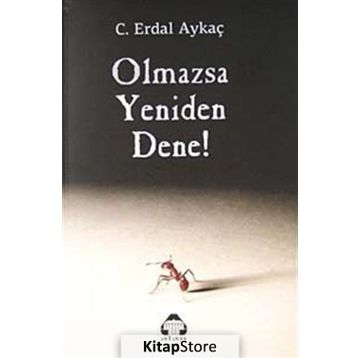 OLMAZSA YENIDEN DENE - C. ERDAL AYKAÇ