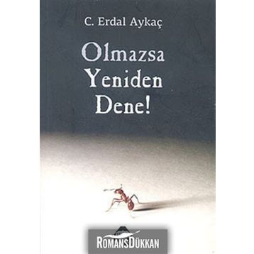 OLMAZSA YENIDEN DENE - C. ERDAL AYKAÇ
