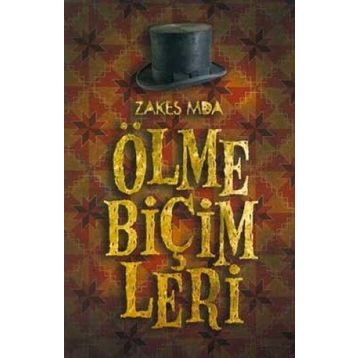 ÖLME BİÇİMLERİ - ZAKES MDA