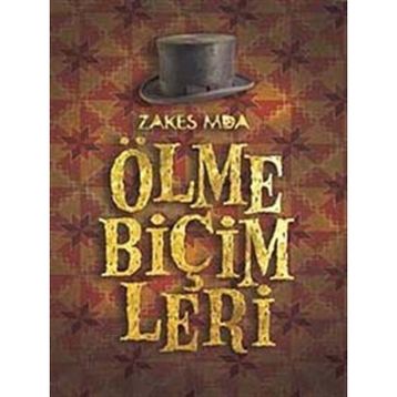ÖLME BİÇİMLERİ - ZAKES MDA