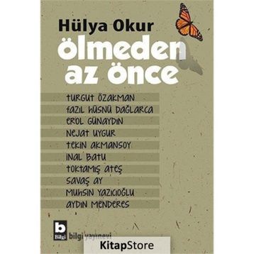 Ölmeden Az Önce - Hülya Okur