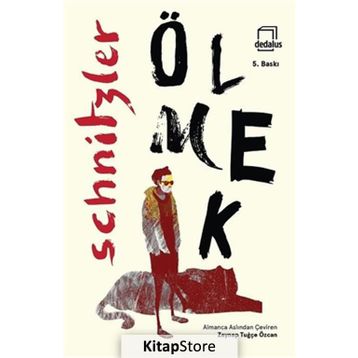 Ölmek - Arthur Schnitzler