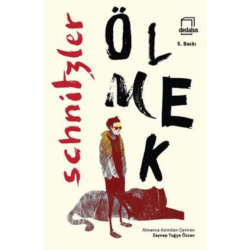 Ölmek - Arthur Schnitzler