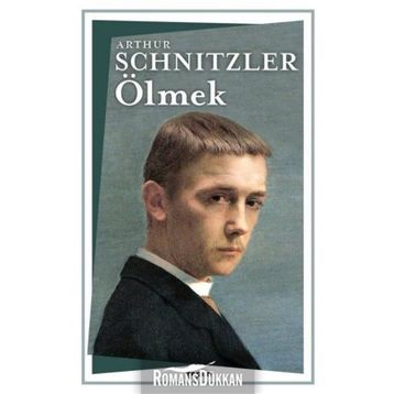 Ölmek - Arthur Schnitzler