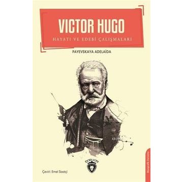 Ölmek Bir Şey Değil, Yaşamamak Korkunç! - Victor Hugo'dan Hayat Dersleri - Özgün Ozan Karadağ