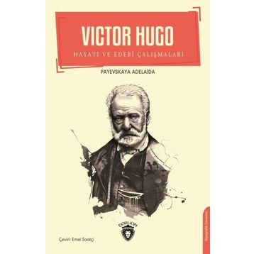 Ölmek Bir Şey Değil, Yaşamamak Korkunç! - Victor Hugo'dan Hayat Dersleri - Özgün Ozan Karadağ