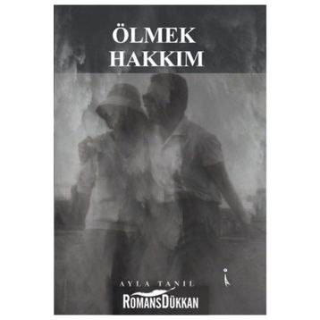 Ölmek Hakkım - Ayla Tanıl