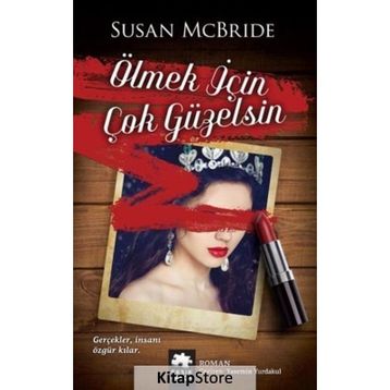 Ölmek İçin Çok Güzelsin - Susan McBride