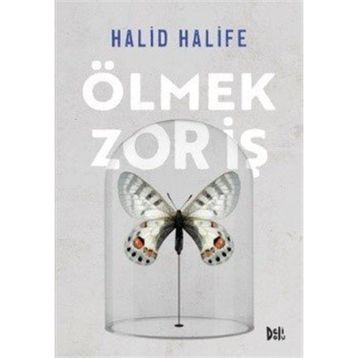 Ölmek Zor İş - Halid Halife