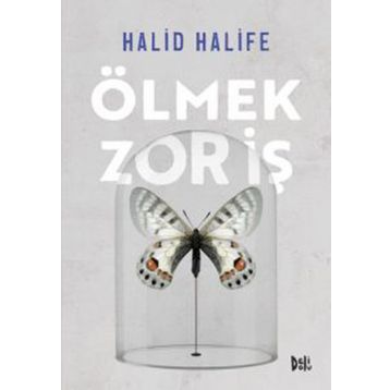 Ölmek Zor İş - Halid Halife
