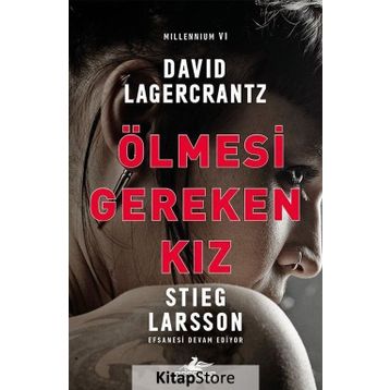 Ölmesi Gereken Kız - David Lagercrantz