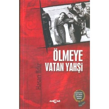 ÖLMEYE VATAN YAHŞI - HASAN ILDIZ