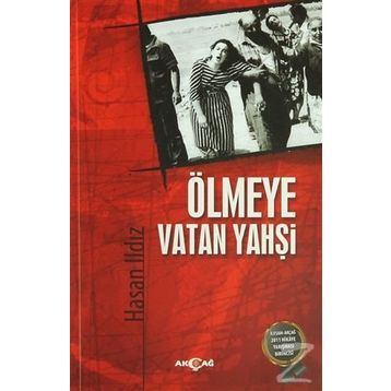 ÖLMEYE VATAN YAHŞI - HASAN ILDIZ