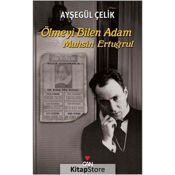 ÖLMEYI BILEN ADAM - MUHSIN ERTUĞRUL