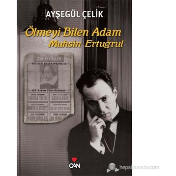 ÖLMEYI BILEN ADAM - MUHSIN ERTUĞRUL