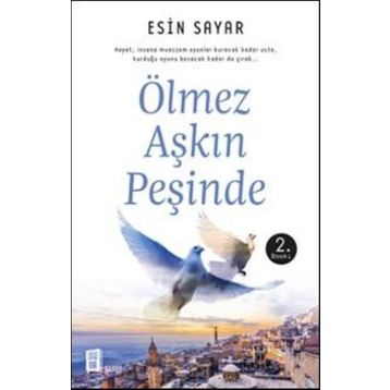 Ölmez Aşkın Peşinde - Esin Sayar
