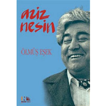 ÖLMÜŞ EŞEK - AZIZ NESIN