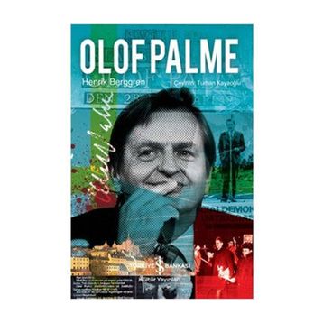 OLOF PALME - HENRIK BERGGREN