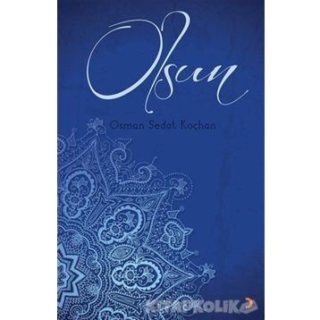 Olsun - Osman Sedat Koçhan