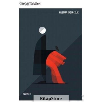 Ölü Çağ Türküleri - Mustafa Kadir Çelik