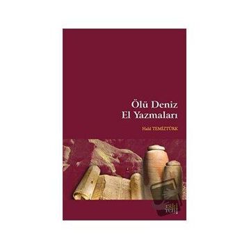 Ölü Deniz El Yazmaları - Halil Temiztürk