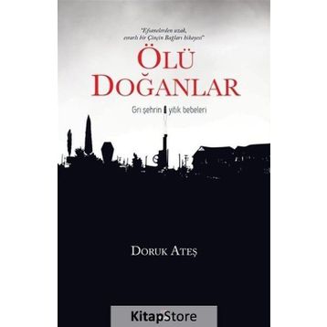 Ölü Doğanlar - Doruk Ateş