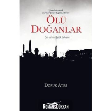 Ölü Doğanlar - Doruk Ateş
