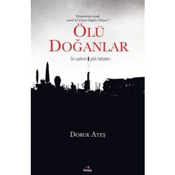 Ölü Doğanlar - Doruk Ateş