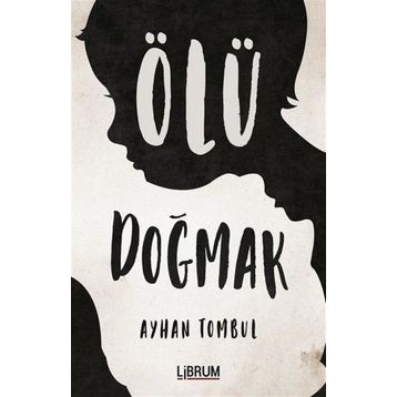 Ölü Doğmak Librum Kitap