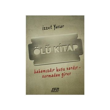 ÖLÜ KITAP - İZZET YASAR