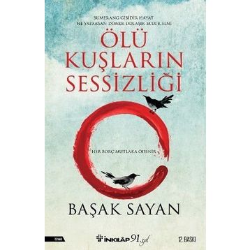 Ölü Kuşların Sessizliği - Başak Sayan