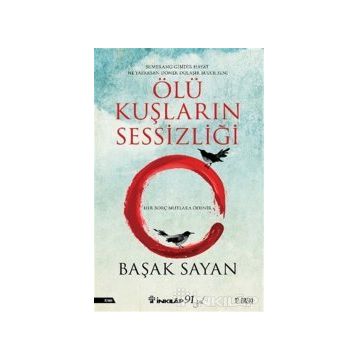 Ölü Kuşların Sessizliği - Başak Sayan