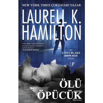 Ölü Öpücük - Laurell K. Hamilton