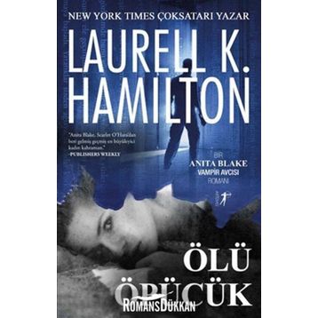 Ölü Öpücük - Laurell K. Hamilton