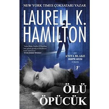 Ölü Öpücük - Laurell K. Hamilton