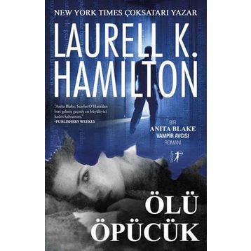 Ölü Öpücük - Laurell K. Hamilton