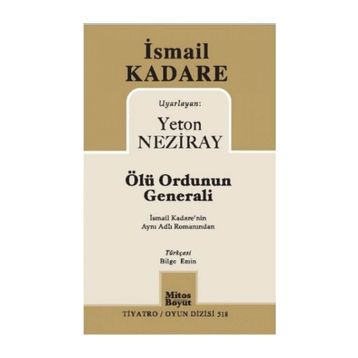 Ölü Ordunun Generali - İsmail Kadare