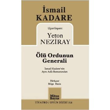 Ölü Ordunun Generali - İsmail Kadare