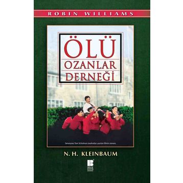 ÖLÜ OZANLAR DERNEĞİ - N. H. KLEINBAUM