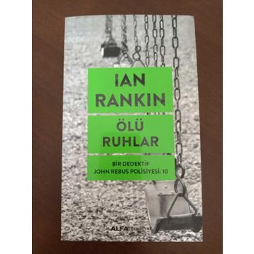 Ölü Ruhlar - Bir Dedektif John Rebus Polisiyesi 10
