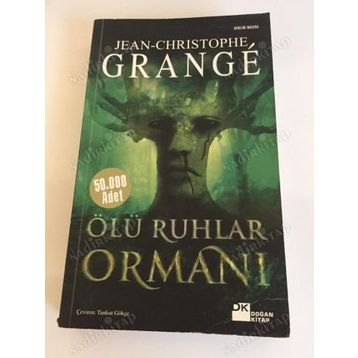 ÖLÜ RUHLAR ORMANI - JEAN-CHRISTOPHE GRANGE