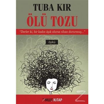 Ölü Tozu - Tuba Kır