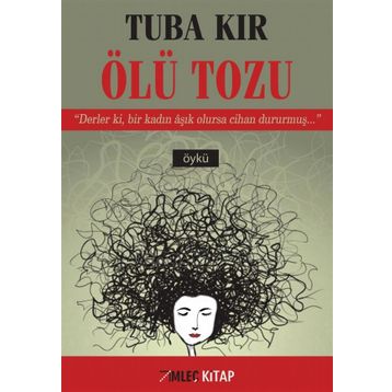 Ölü Tozu - Tuba Kır