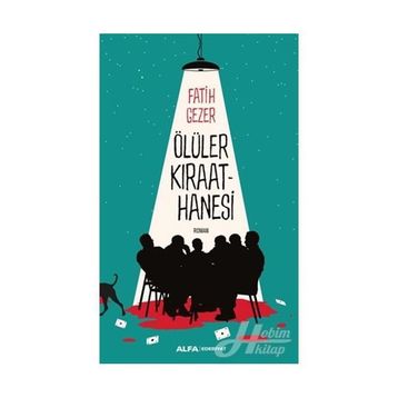 Ölüler Kıraathanesi - Fatih Gezer
