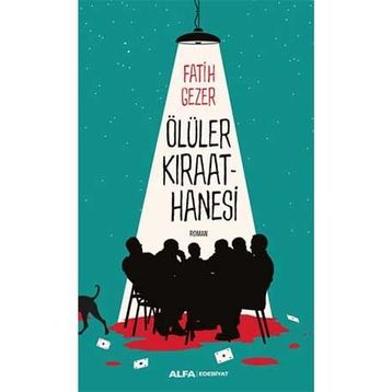 Ölüler Kıraathanesi - Fatih Gezer