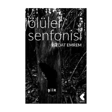 Ölüler Senfonisi - Sedat Emrem