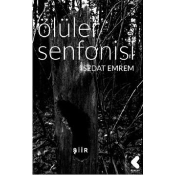 Ölüler Senfonisi - Sedat Emrem