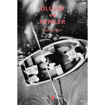 ÖLÜLER VE PERILER - ZEYNEP ÜNAL