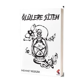 Ölülere Sitem - Mehmet Rüzgar